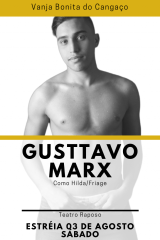 Gusttavo Marx o ator estreia musical em São Paulo